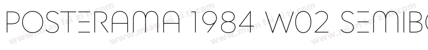 Posterama 1984 W02 SemiBold字体转换